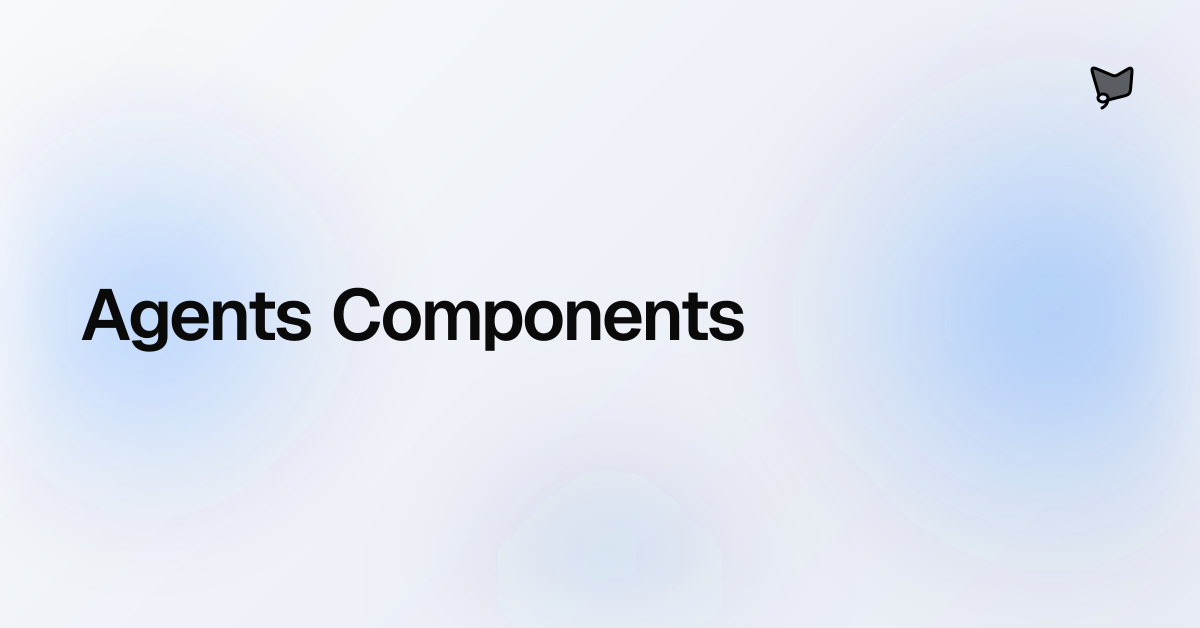Agents Components | AI SDK Agents